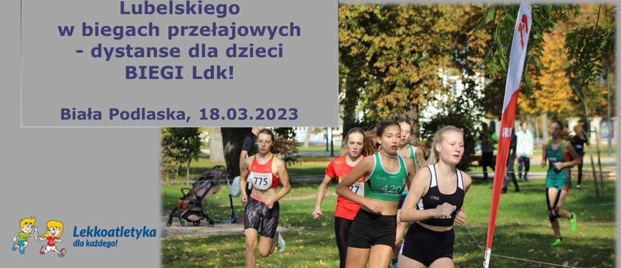 REGULAMIN BIEGÓW PRZEŁAJOWYCH - Biała Podlaska 18.03.2023